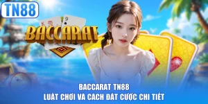 Baccarat TN88