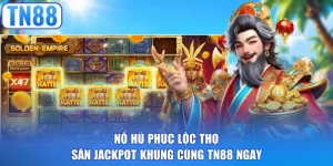 nổ hũ Phúc Lộc Thọ
